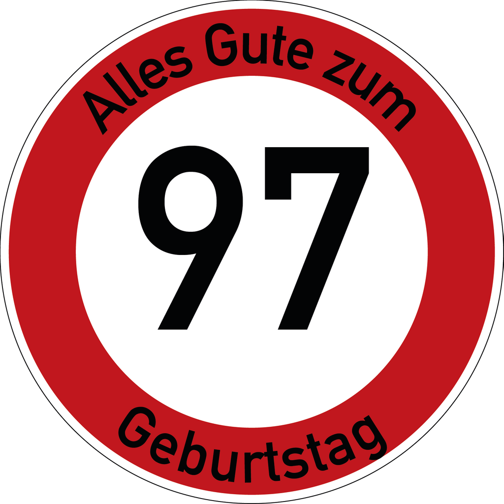 Geburtstag Verkehrsschild Durchfahrt verboten mit Alter Ø60 cm Aluminium