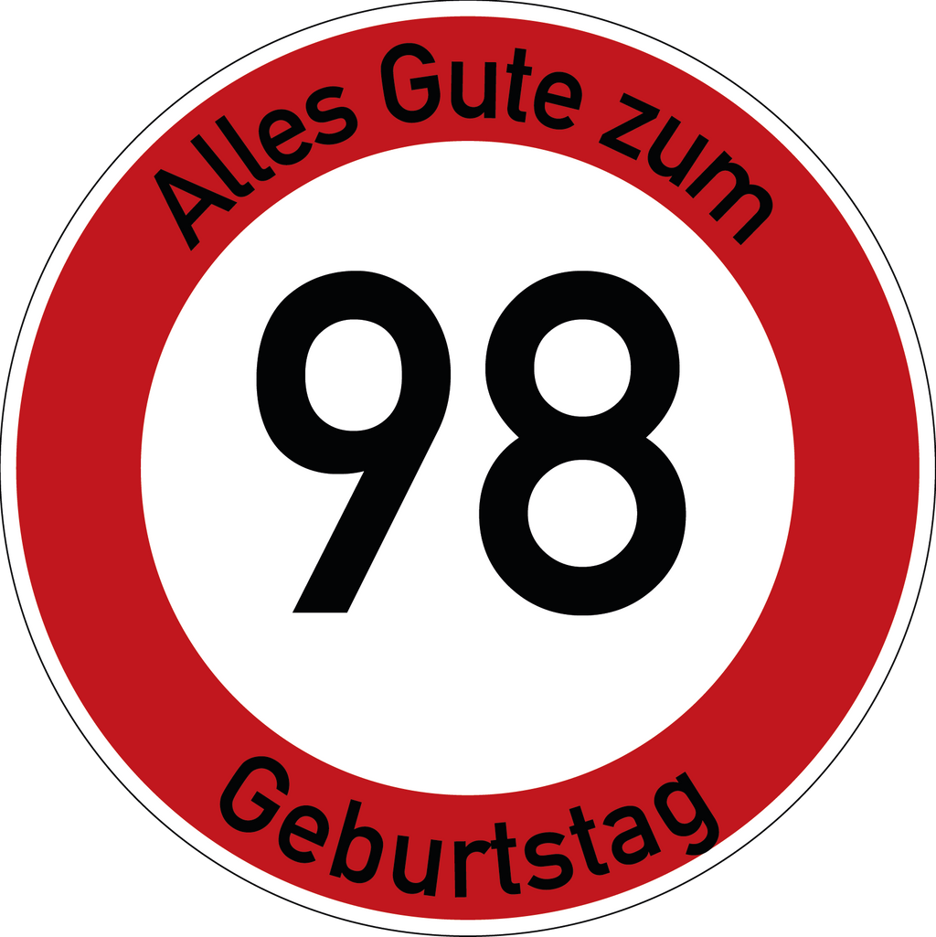 Geburtstag Verkehrsschild Durchfahrt verboten mit Alter Ø60 cm Aluminium