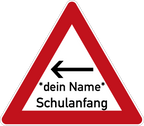 Schulanfang Verkehrsschild Gefahrenschild mit Name und Pfeil 63 cm Aluminium