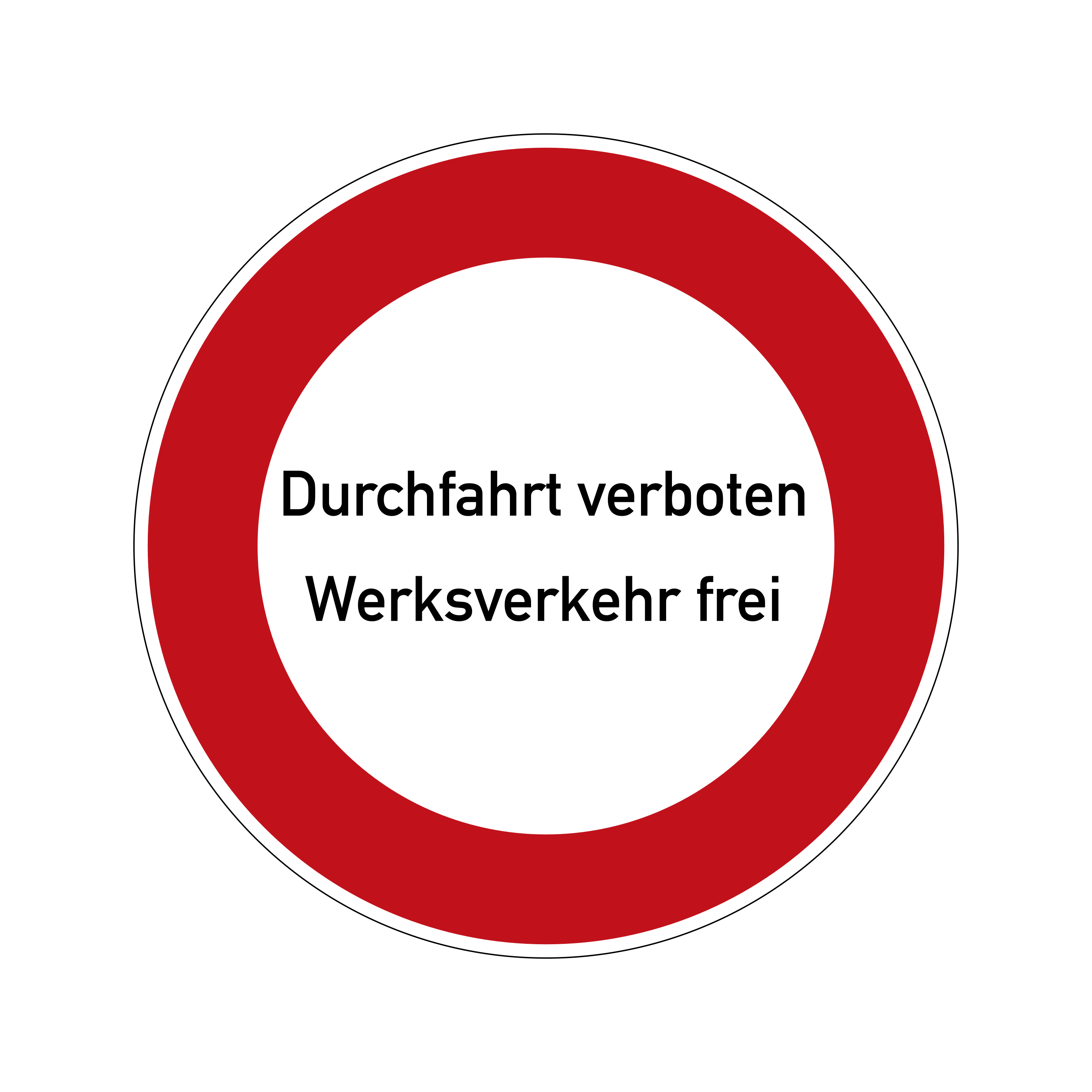 Durchfahrt verboten Verkehrsschild Werksverkehr frei Ø60 cm Aluminium