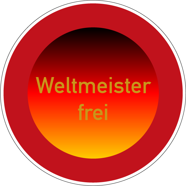 Durchfahrt verboten WM Edition Verkehrsschild Ø60 cm Aluminium